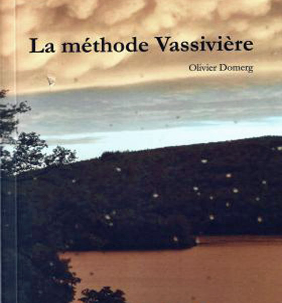 [Chronique] Olivier Domerg, La Méthode Vassivière, par Christophe Stolowicki