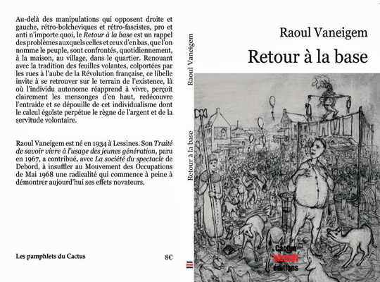[Chronique] Raoul Vaneigem, Retour à la base, par Christophe Esnault
